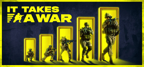 It Takes a War